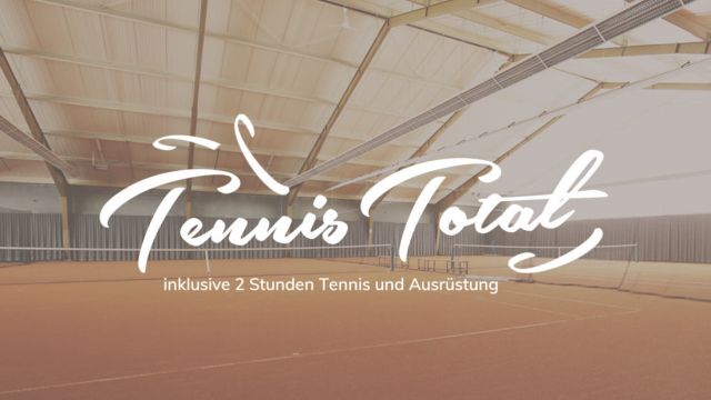 Tennis total - Kurzurlaub Märkisches Sauerland